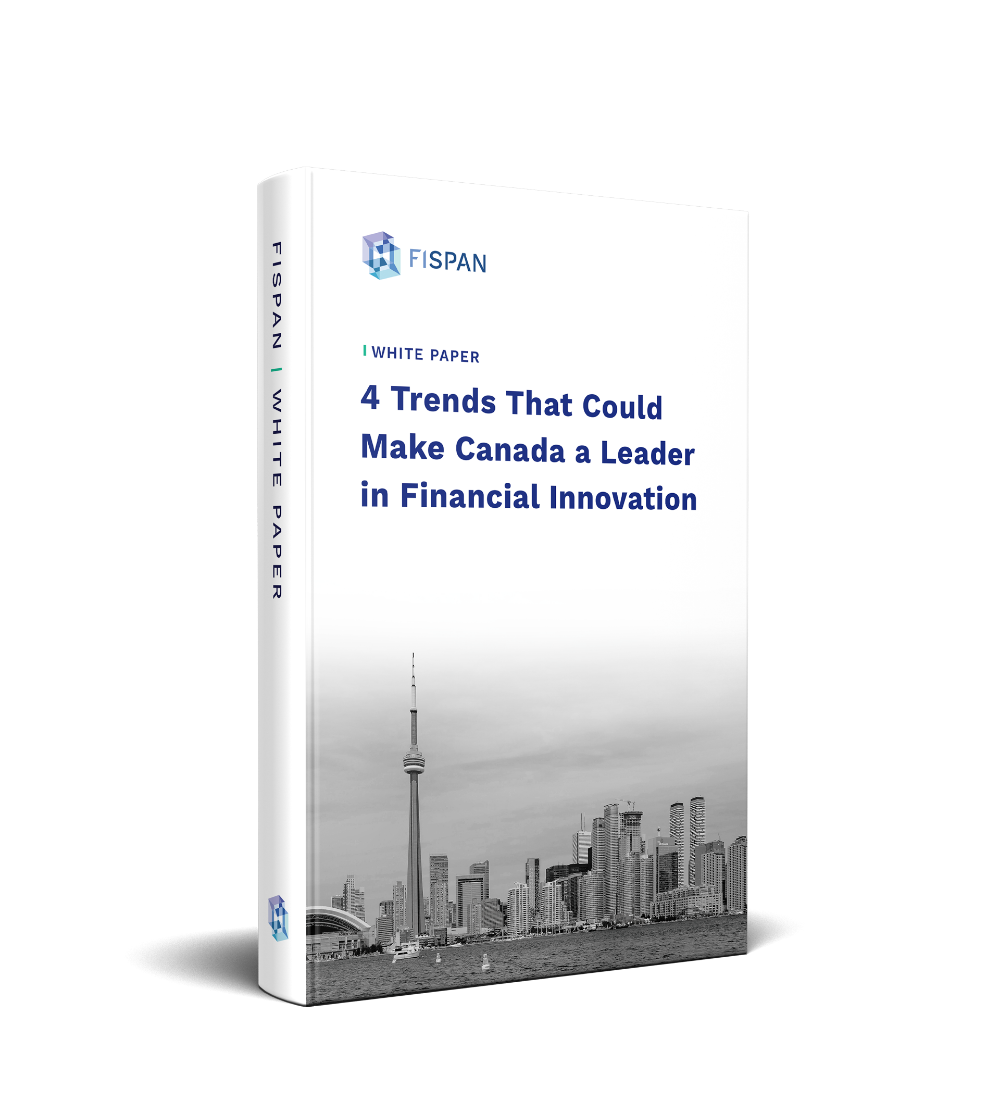 4 Trends That Could Make Canada a Leader in Financial Innovation