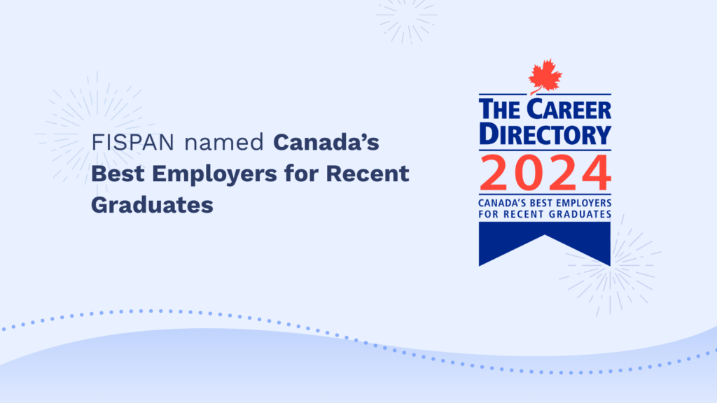 FISPAN named Canada's best employers for recent graduates 2024
